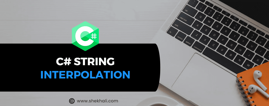 c-string-interpolation-syntax-examples-and-performance-shekh-ali-s-blog